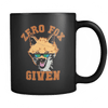 Zero Fox Given - Coffee Mug