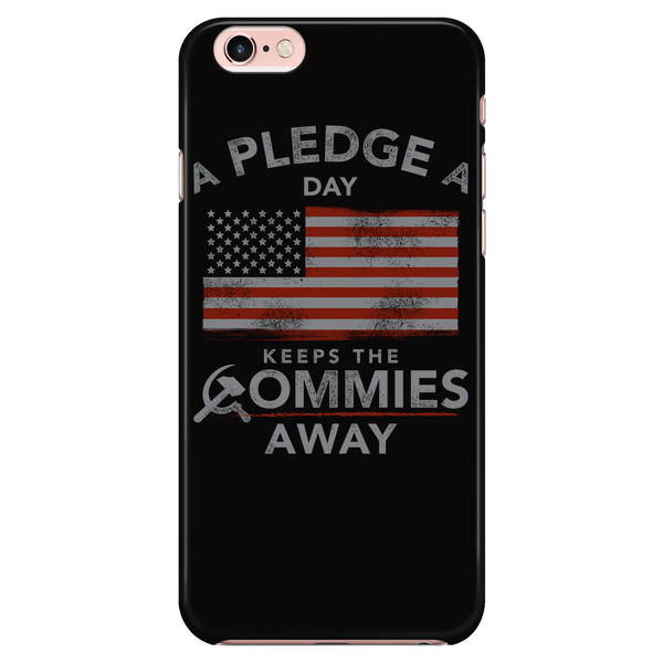 A Pledge a Day Keeps the Commies Away - Phone Case