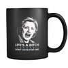 Don't Vote Bitch - Coffee Mug
