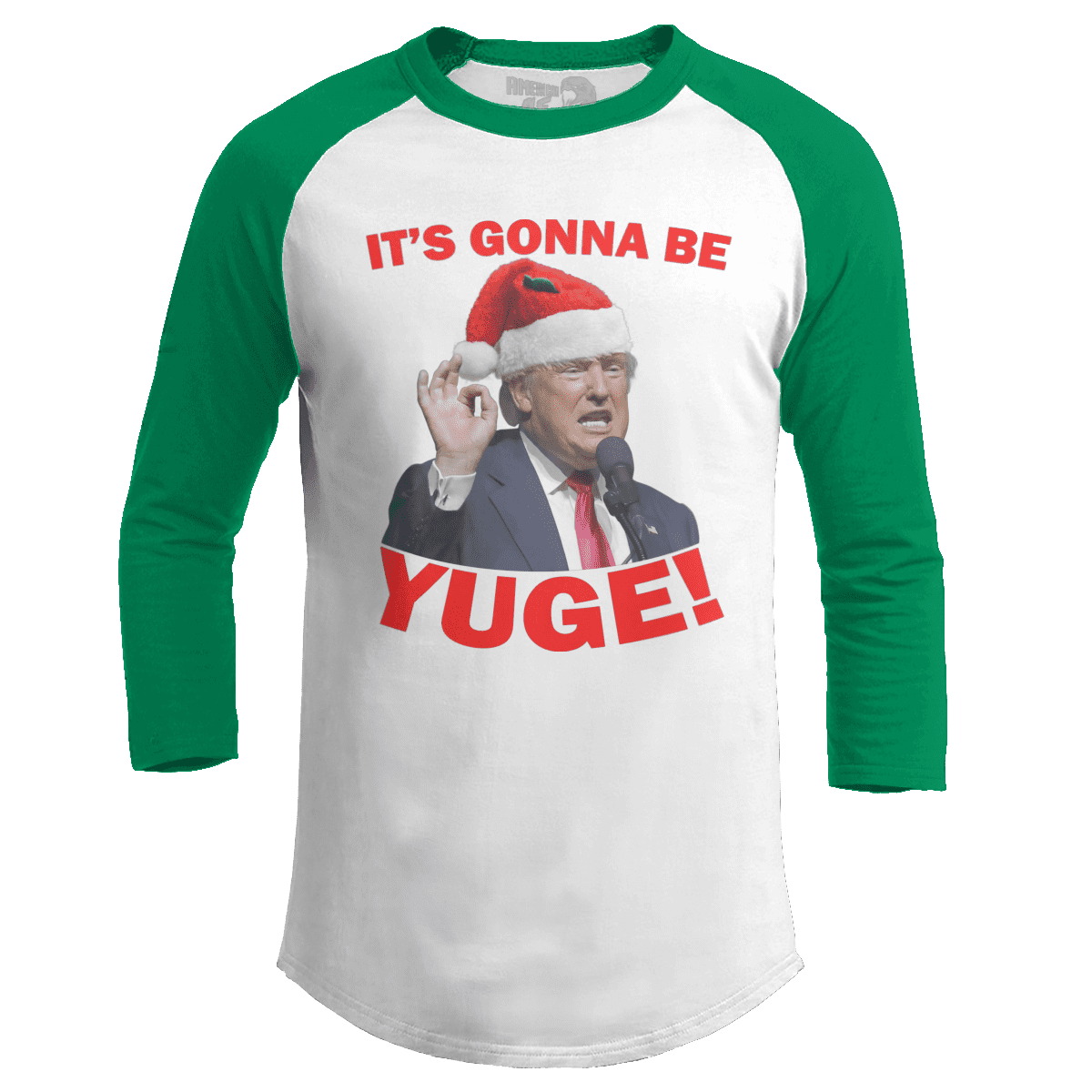 Raglan Raglan / White/Kelly Green / S It's Gonna Be Yuge