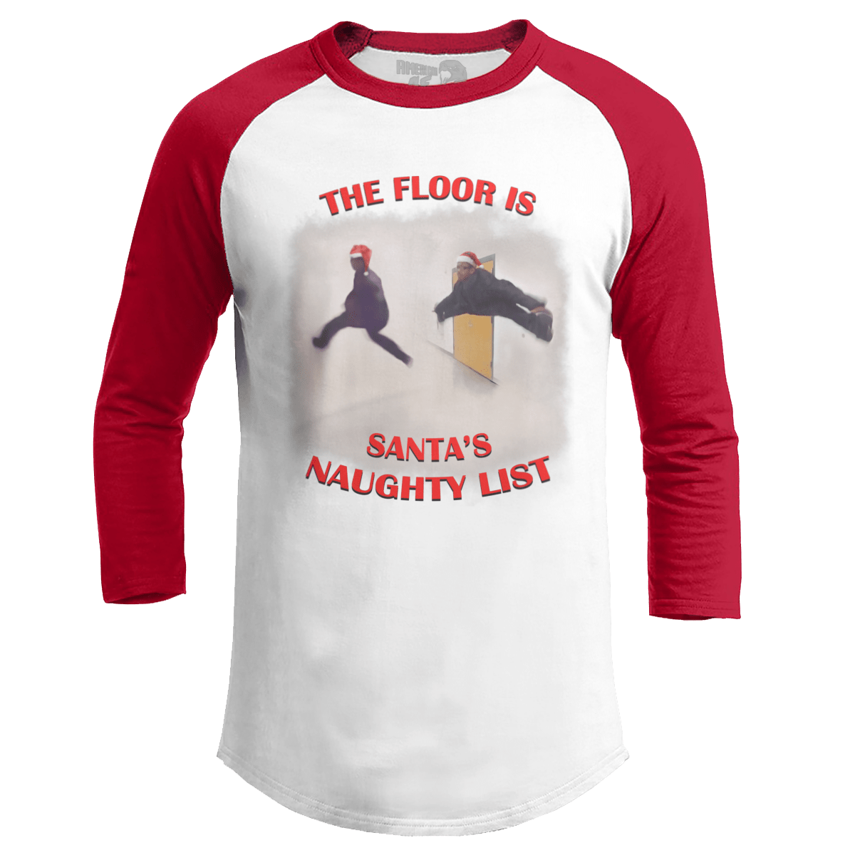 Raglan Raglan / White/Red / S The Floor is Santa's Naughty List - Meme (Ladies)