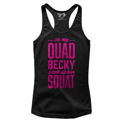 T-shirt Premium Ladies Racerback Tank / Black / XS Oh My Quad Becky Look At Her Squat (Ladies)