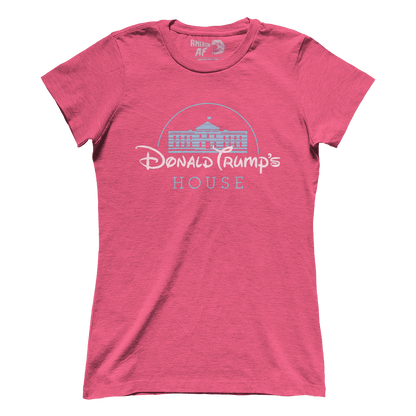 T-shirt Premium Ladies Tee / Hot Pink / S Donald Trump's House (Ladies)