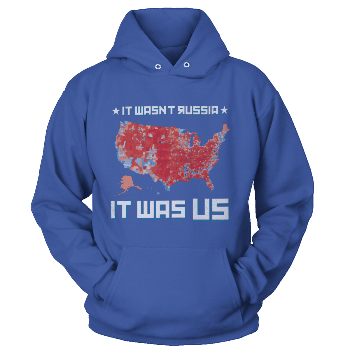 T-shirt Unisex Hoodie / Royal Blue / 5XL It was US