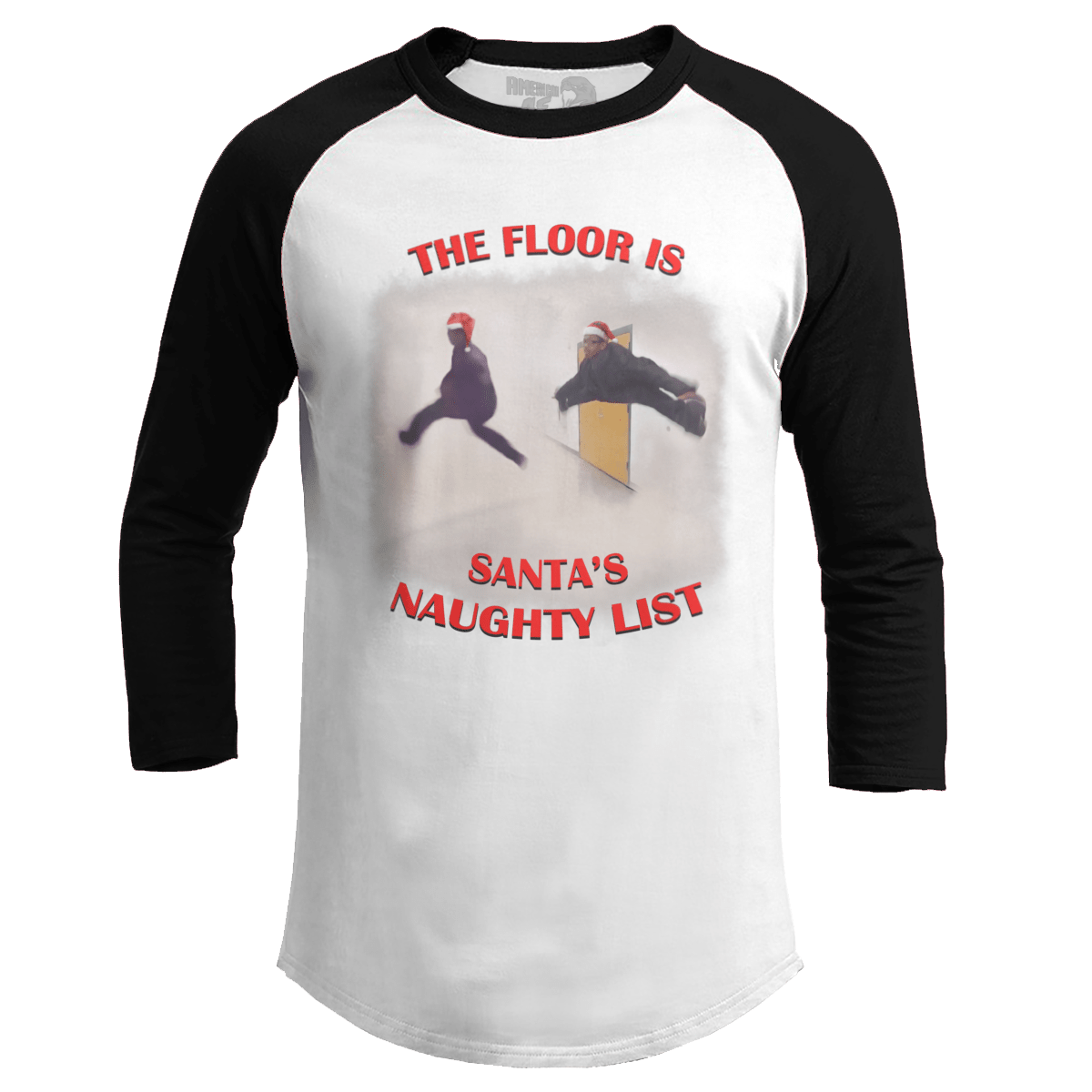 Raglan Raglan / White/Black / S The Floor is Santa's Naughty List - Meme (Ladies)