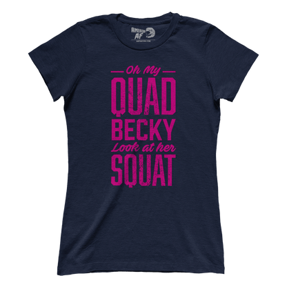 T-shirt Premium Ladies Tee / Navy / S Oh My Quad Becky Look At Her Squat (Ladies)