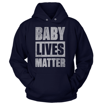 T-shirt Unisex Hoodie / Navy / S Baby Lives Matter (Ladies)