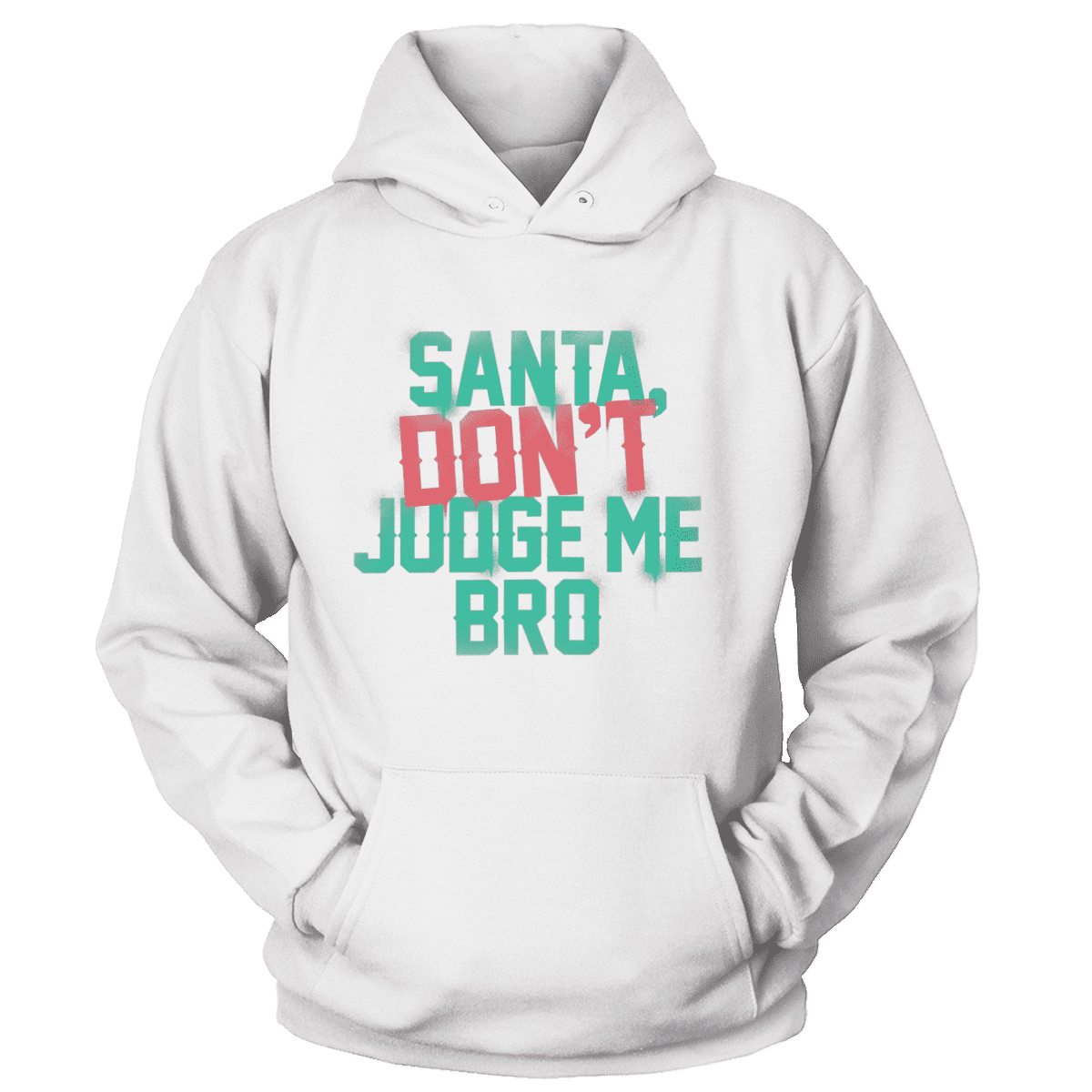 Raglan Unisex Hoodie / White / S Santa Don't Judge Me Bro