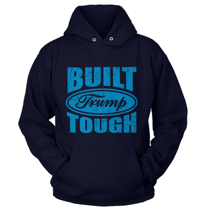 T-shirt Unisex Hoodie / Navy / S Built Trump Tough (Ladies)