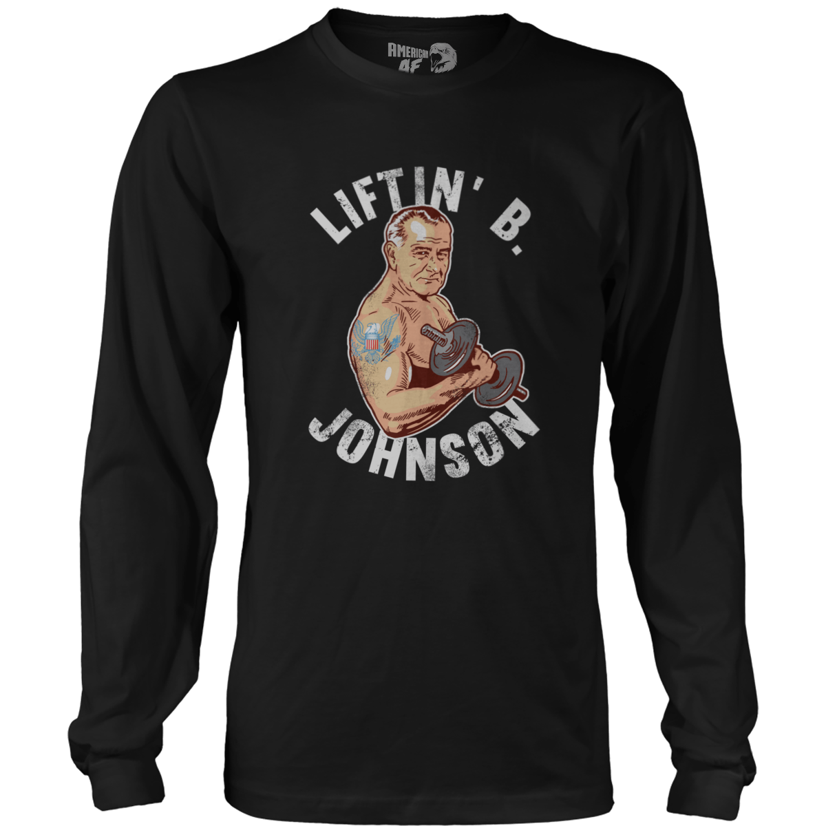 T-shirt Mens Long Sleeve / Black / S Liftin' B Johnson