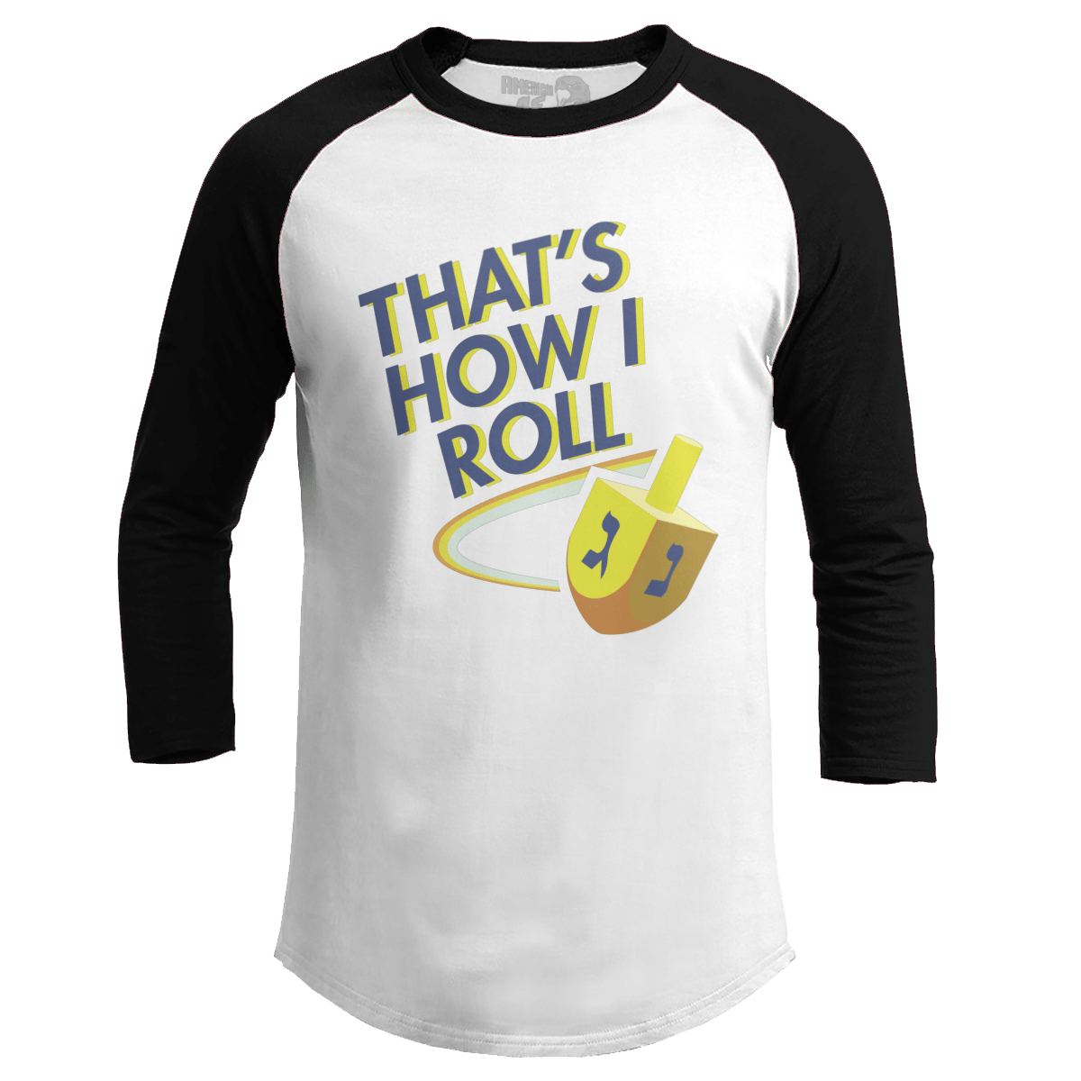 Raglan Raglan / White/Black / S That's How I Roll (Ladies)