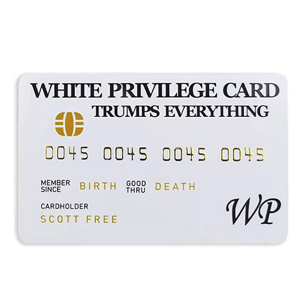 White Privilege Card - 2 PACK