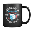 Every Day Is Independence Day - Coffee Mug